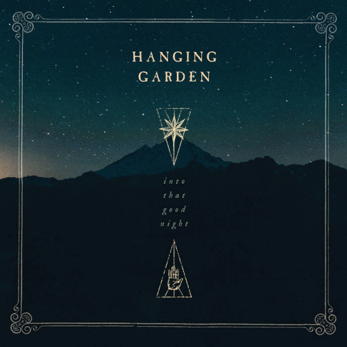 Hanging Garden (FIN) : Into That Good Night